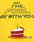 Fork Be With You Card