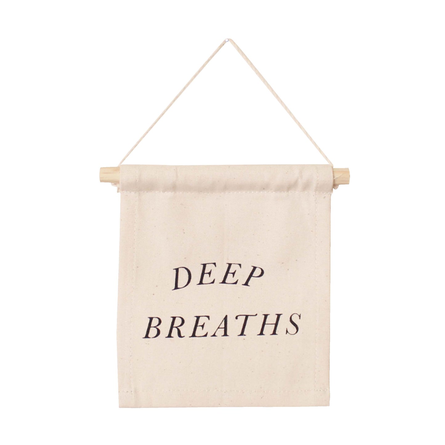 Deep Breaths Hang Sign